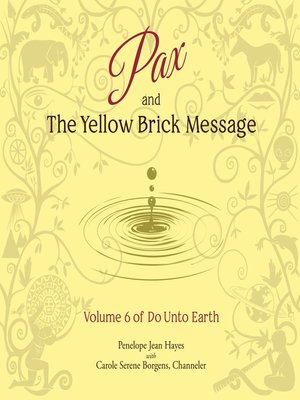 cover image of Pax and the Yellow Brick Message
